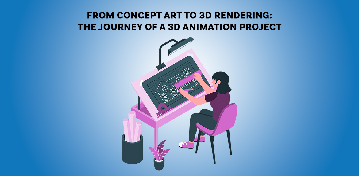 From Concept Art to 3D Rendering: Explore 3D Animation Projects