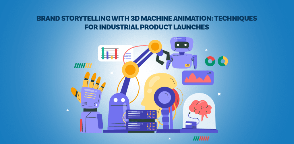 Brand Storytelling using 3d machine animation